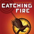 Cover Art for 0352010002070, Catching Fire (The Hunger Games) by Collins, Suzanne