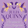 Cover Art for B08VNP9JQ5, Por culpa de Miss Bridgerton (Titania época) (Spanish Edition) by Julia Quinn