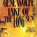 Cover Art for 9780812550689, Lake of the Long Sun by Gene Wolfe