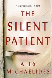 Cover Art for 9781250230782, The Silent Patient by Alex Michaelides