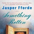 Cover Art for 9781435281981, Something Rotten by Jasper Fforde