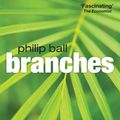 Cover Art for 9780191579837, Branches by Philip Ball