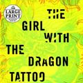 Cover Art for 9780739384152, The Girl with the Dragon Tattoo by Stieg Larsson