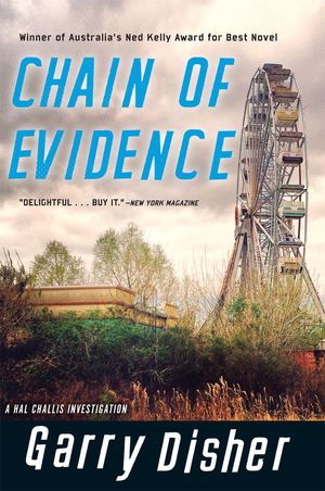 Cover Art for 9781569475003, Chain of Evidence by Garry Disher