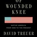 Cover Art for 9781594633157, The Heartbeat of Wounded Knee by David Treuer