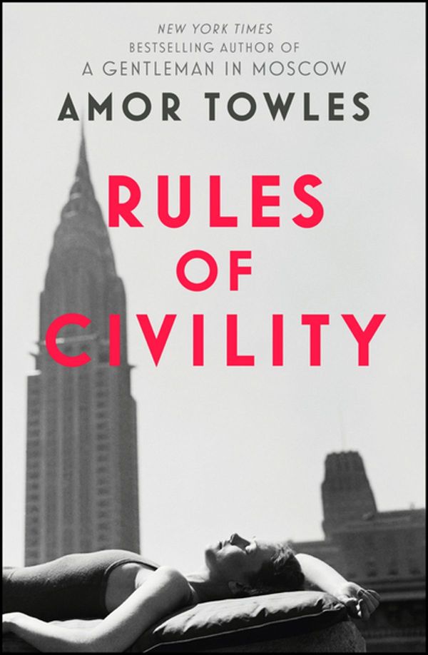 Cover Art for 9781444708868, Rules of Civility by Amor Towles
