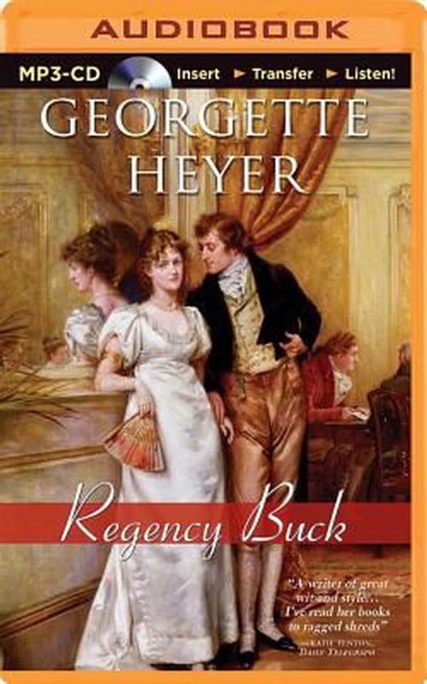 Cover Art for 9781491573532, Regency Buck by Georgette Heyer