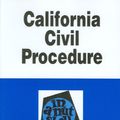 Cover Art for 9780314187963, California Civil Procedure in a Nutshell by William R. Slomanson