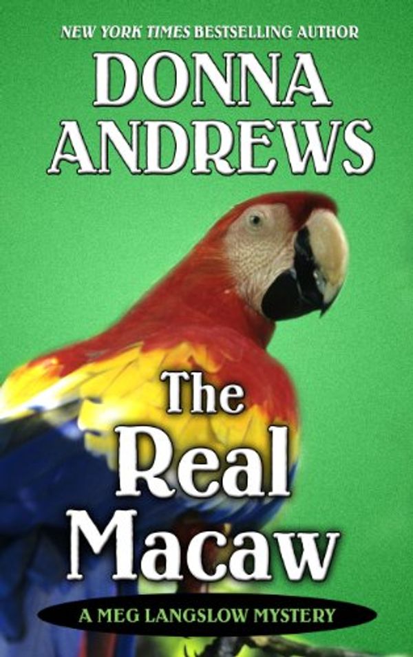 Cover Art for 9781410440105, The Real Macaw by Donna Andrews