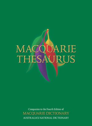 Cover Art for 9781876429614, Macquarie Thesaurus by Macquarie Dictionary