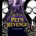Cover Art for 9780689861062, Pets Revenge (Edgar & Ellen) by Charles Ogden