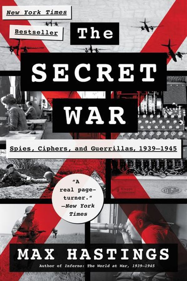 Cover Art for 9780062259295, The Secret War by Max Hastings