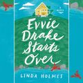 Cover Art for 9781984845733, Evvie Drake Starts Over by Linda Holmes