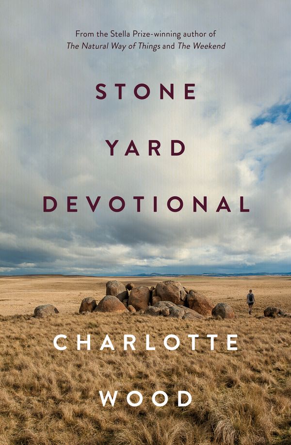 Cover Art for 9781761069499, Stone Yard Devotional by Charlotte Wood