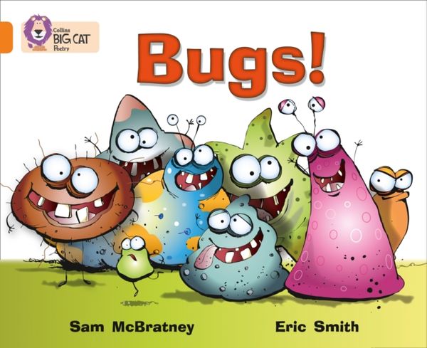 Cover Art for 9780007336104, Bugs (Collins Big Cat) by Sam McBratney