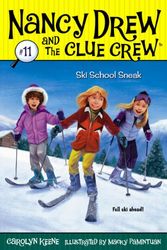 Cover Art for 9781417796793, Ski School Sneak (Nancy Drew and the Clue Crew) by Carolyn Keene