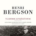 Cover Art for 9780822359166, Henri Bergson by Vladimir Jankelevitch