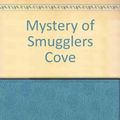 Cover Art for 9780671411176, Mystery of Smugglers Cove by Franklin W. Dixon