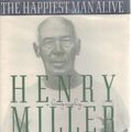 Cover Art for 9780671677046, The Happiest Man Alive: A Biography of Henry Miller by Mary V. Dearborn