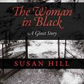 Cover Art for 9780879235765, The Woman in Black by Susan Hill