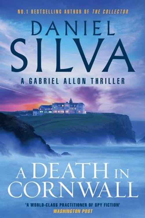 Cover Art for 9781460766262, A Death in Cornwall by Daniel Silva