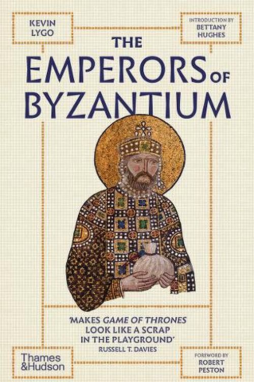 Cover Art for 9780500297995, The Emperors of Byzantium by Kevin Lygo