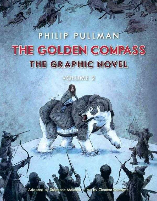 Cover Art for 9780606393485, The Golden Compass Graphic Novel, Volume 2 by Philip Pullman