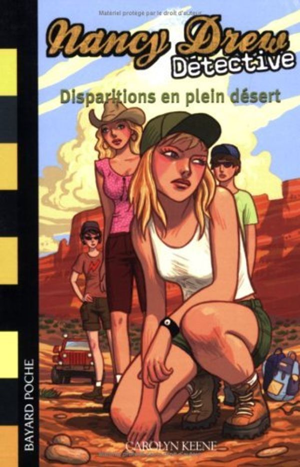 Cover Art for B01I26PIIC, Nancy Drew 6/Disparitions En Plein Desert (French Edition) by Carolyn Keene (2007-02-19) by Carolyn Keene