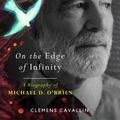 Cover Art for 9781621642602, On the Edge of Infinity by Clemens Cavallin