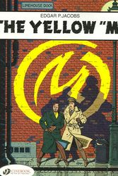 Cover Art for 9781905460212, The Adventures of Blake and Mortimer: The Yellow "M" v. 1 by Edgar P. Jacobs