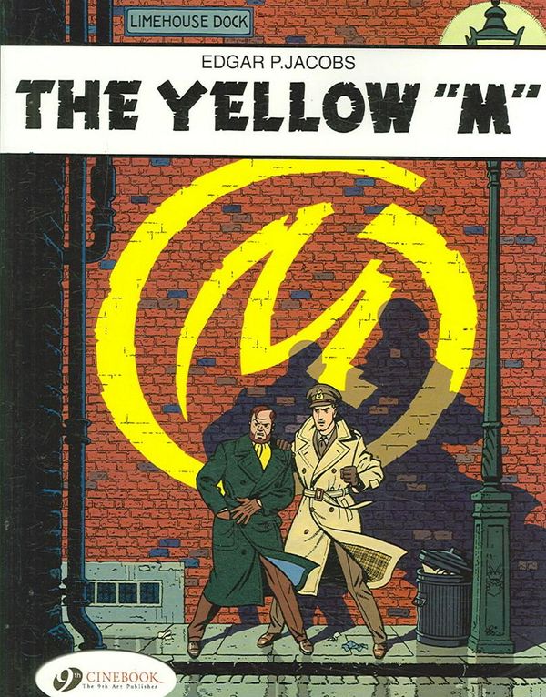 Cover Art for 9781905460212, The Adventures of Blake and Mortimer: The Yellow "M" v. 1 by Edgar P. Jacobs