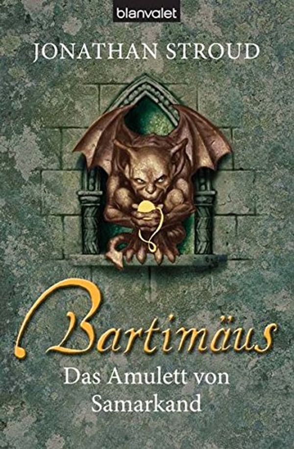 Cover Art for 9783442364022, Bartimäus, Das Amulett von Samarkand by Jonathan Stroud