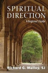 Cover Art for 9781626982536, Spiritual DirectionA Beginner's Guide by Richard G. Malloy