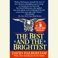 Cover Art for 9780525524885, The Best and the Brightest by David Halberstam