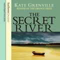 Cover Art for B002SQ8XJY, The Secret River by Kate Grenville