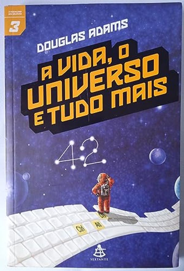 Cover Art for 9788575421727, A Vida, o Universo e Tudo Mais by Douglas Adams