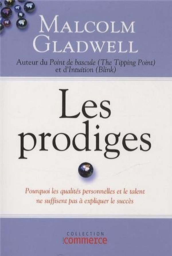 Cover Art for 9782894724026, Les prodiges by Malcolm Gladwell