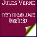 Cover Art for 1230000245909, Twenty Thousand Leagues under the Sea by Jules Verne