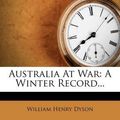 Cover Art for 9781278983905, Australia at War by William Henry Dyson