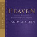 Cover Art for 0031809123607, Touchpoints: Heaven by Randy Alcorn