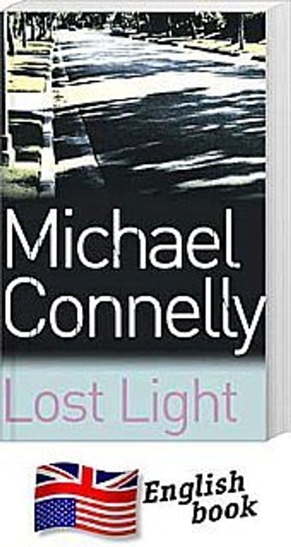 Cover Art for 9781407221656, Lost Light by Michael Connelly