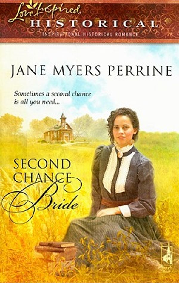 Cover Art for 9780373828036, Second Chance Bride (Love Inspired Historical #23) by Jane Myers Perrine