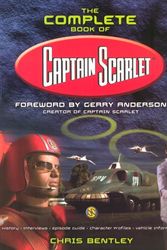 Cover Art for 9781842224052, The Complete Book of "Captain Scarlet" by Chris Bentley