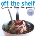 Cover Art for 9781841157702, Off the Shelf by Donna Hay