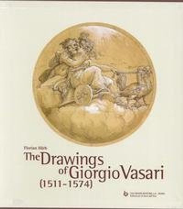 Cover Art for 9788870030563, The drawings of Giorgio Vasari (1511-1574) by Härb, Florian