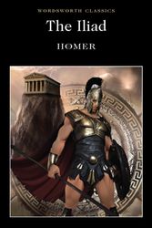 Cover Art for 9781853262425, The Iliad by Homer
