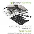 Cover Art for 9786134306119, Gina Roma by Frederic P. Miller