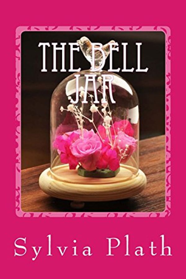 Cover Art for 9781986506212, The Bell Jar by Sylvia Sylvia Plath