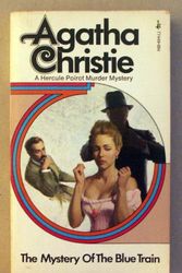 Cover Art for B000MWEFFC, THE MYSTERY OF THE BLUE TRAIN by Agatha Christie