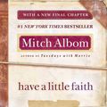 Cover Art for 9781401304089, Have a Little Faith by Mitch Albom